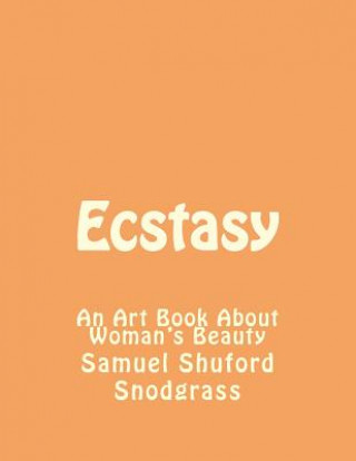 Książka Ecstasy Samuel Shuford Snodgrass