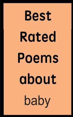 Kniha Best rated poems about baby Elsie Huff