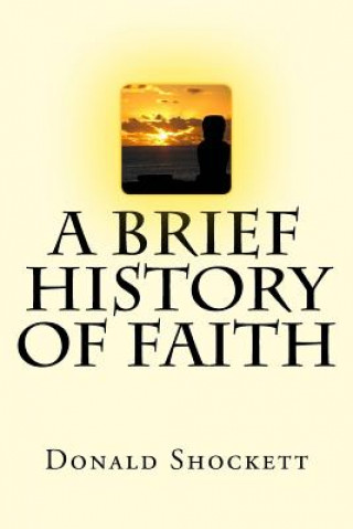 Kniha A Brief History of Faith Donald Shockett