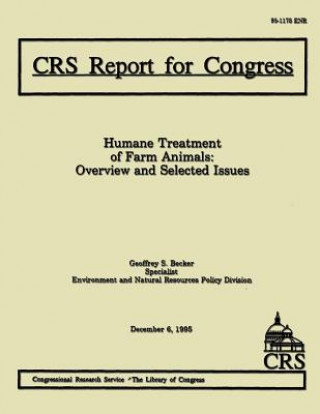 Könyv Humane Treatment of Farm Animals: Overview and Selected Issues Geoffrey S Baker