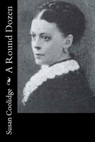 Knjiga A Round Dozen Susan Coolidge