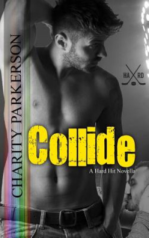 Kniha Collide Charity Parkerson