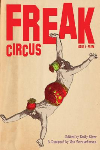 Kniha FREAK Circus: Issue 1 - FREAK Emily Elver