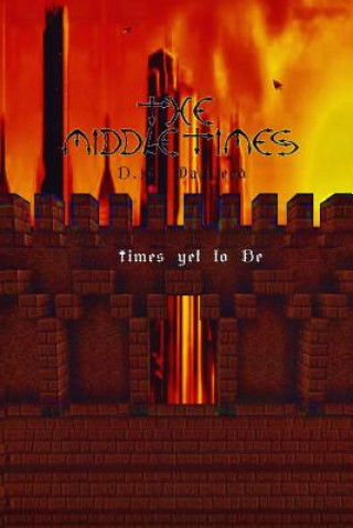 Kniha The Middle Times: Times Yet to Be D S MacLeod