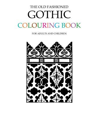 Kniha The Old Fashioned Gothic Colouring Book Hugh Morrison