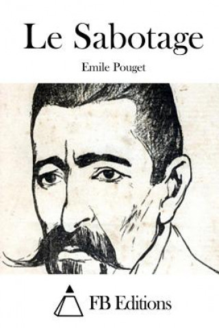 Kniha Le Sabotage Emile Pouget