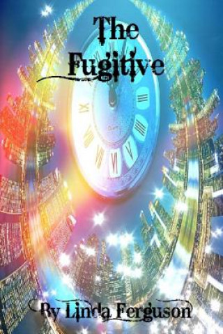 Книга The Fugitive Linda Ferguson