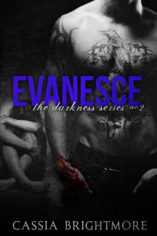 Kniha Evanesce Cassia Brightmore