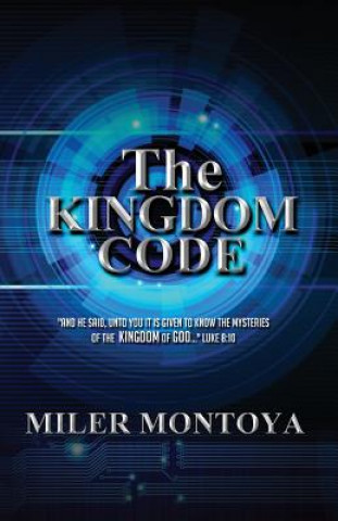 Knjiga The Kingdom Code Miler Montoya