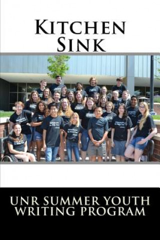 Kniha Kitchen Sink Unr Summer Youth Writing Program