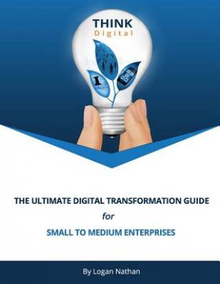 Knjiga The Ultimate Digital Transformation Guide MR Logan Nathan