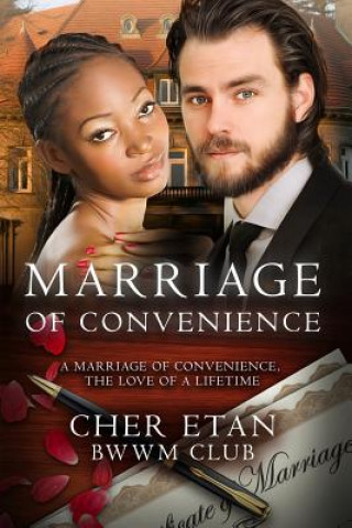 Книга Marriage Of Convenience: A BWWM Billionaire Love Story Bwwm Club