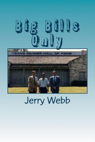 Kniha Big Bills Only Jerry Webb