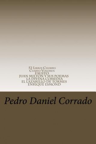 Carte 52 Libros Celebres - Cuarto Volumen: Cuarto Volumen del Noveno Libro de la Serie 365 Selecciones.com MR Pedro Daniel Corrado
