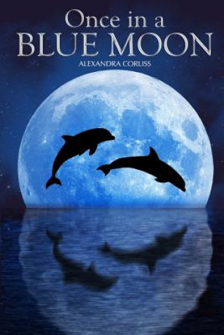 Livre Once in a Blue Moon MS Alexandra Corliss