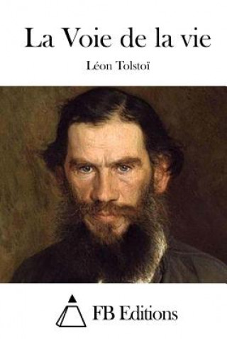 Kniha La Voie de la vie Leon Tolstoi