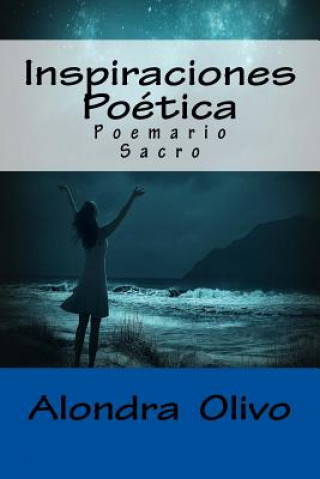 Knjiga Inspiracion Poetica Alondra Olivo