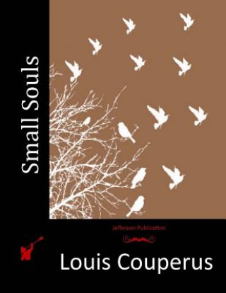 Kniha Small Souls Louis Couperus
