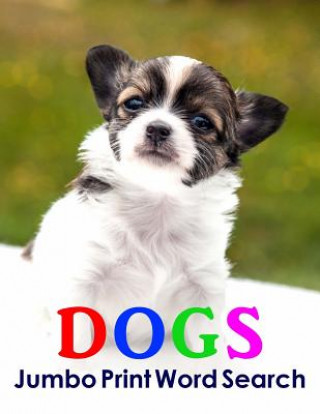 Kniha Dogs Jumbo Print Word Search Puzzlefast