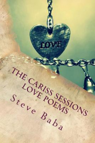 Knjiga The Cariss Sessions: Love Poems Steve Baba