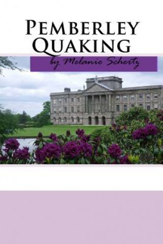 Boek Pemberley Quaking Melanie Schertz