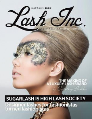 Knjiga Lash Inc - Issue 7 Chrysalis House Publishing