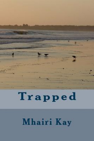 Libro Trapped Mhairi Kay