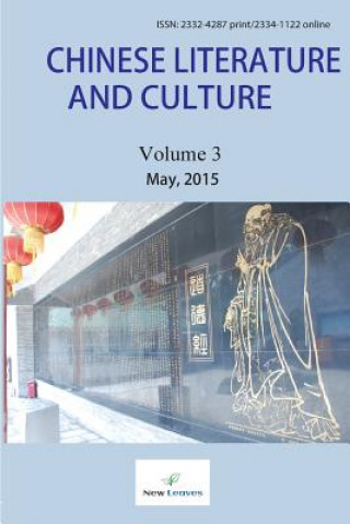 Könyv Chinese Literature and Culture Volume 3 Chinese Literature and Culture