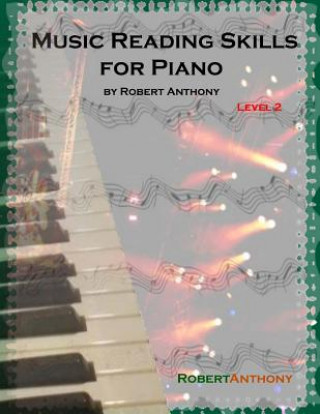 Carte Music Reading Skills for Piano Level 2 Robert Anthony