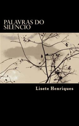 Carte Palavras do silencio: Poesia Lisete Henriques