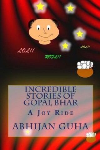 Kniha Incredible Stories Of Gopal Bhar: A Joy Ride MR Abhijan Guha