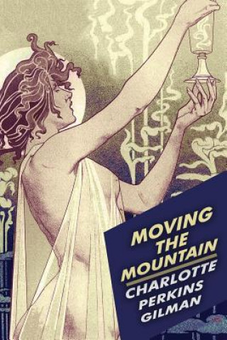 Buch Moving the Mountain Charlotte Perkins Gilman