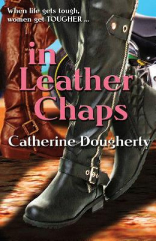 Knjiga in Leather Chaps Catherine Dougherty