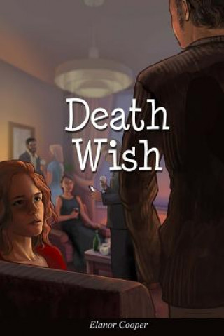 Книга Death Wish Elanor Cooper