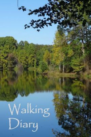 Knjiga Walking Diary Tom Alyea