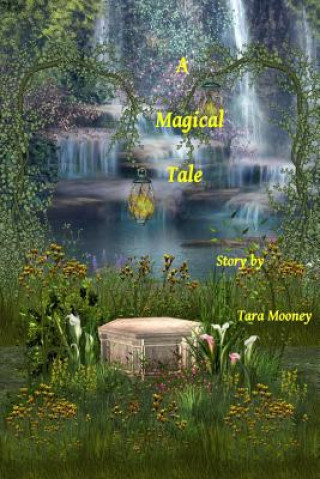 Carte A Magical Tale Tara Mooney