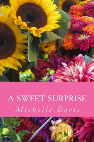 Carte A Sweet Surprise Michelle Davis