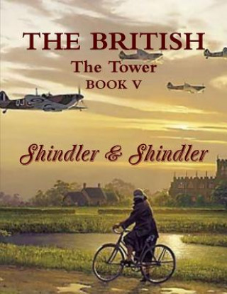 Kniha The British: The Tower: Book V Max Shindler