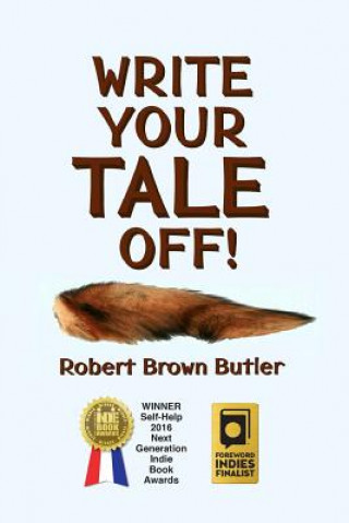 Knjiga Write Your Tale Off! MR Robert Brown Butler