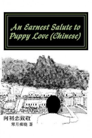 Livre An Earnest Salute to Puppy Love (Chinese) Moon Dawn