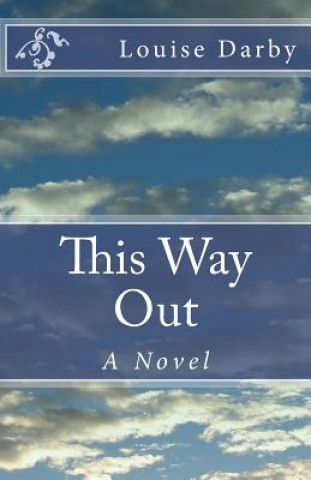 Knjiga This Way Out Louise Darby