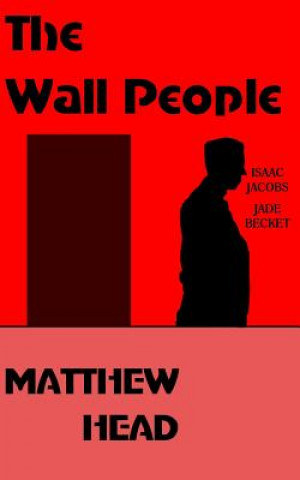 Kniha The Wall People Matthew Head