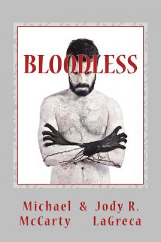 Book Bloodless Jody R Lagreca