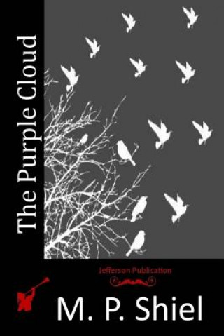 Buch The Purple Cloud M P Shiel
