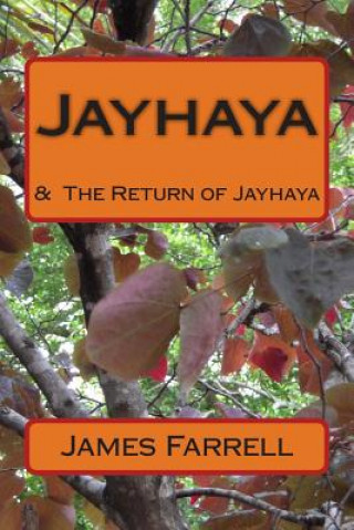 Книга Jayhaya: & The Return of Jayhaya James Farrell