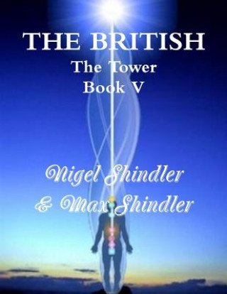 Kniha The British: The Tower: Book V Max Shindler