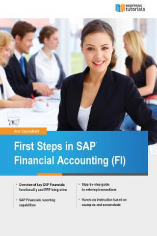 Knjiga First Steps in SAP Financial Accounting (FI) Ann Cacciottolli