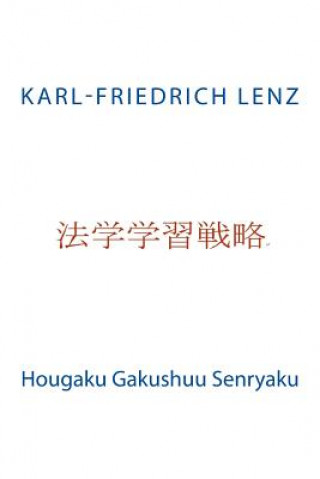 Kniha Hougaku Gakushuu Senryaku Karl-Friedrich Lenz