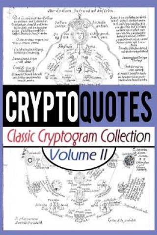 Knjiga Cryptoquotes: Classic Cryptogram Collection, Vol. 2 Luke Maximilian Cray