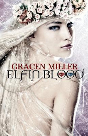 Livre Elfin Blood Gracen Miller